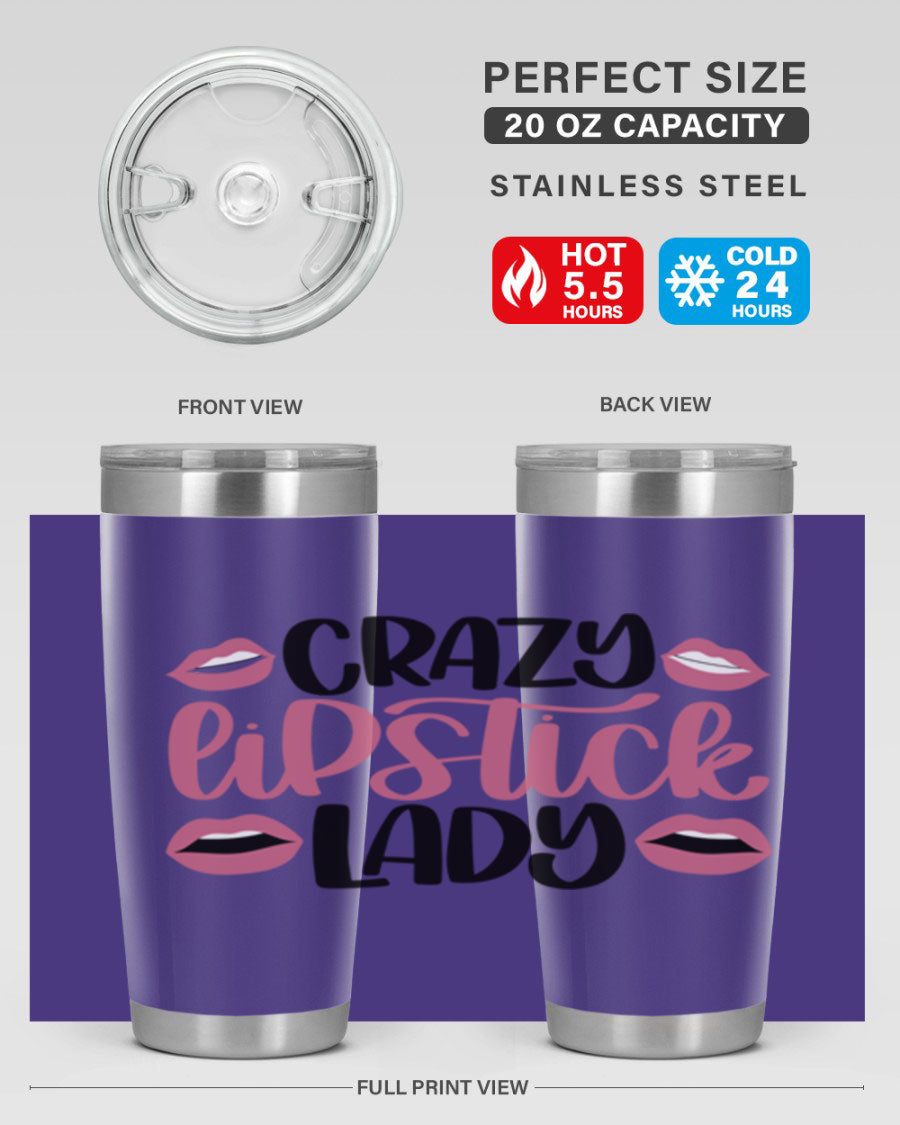 Crazy Lipstick Lady Style 107# 20oz tumbler featuring double wall vacuum insulation and a stylish design.
