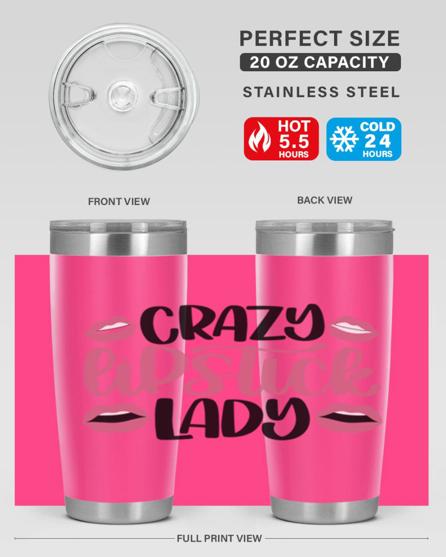 Crazy Lipstick Lady Style 107# 20oz tumbler featuring double wall vacuum insulation and a stylish design.