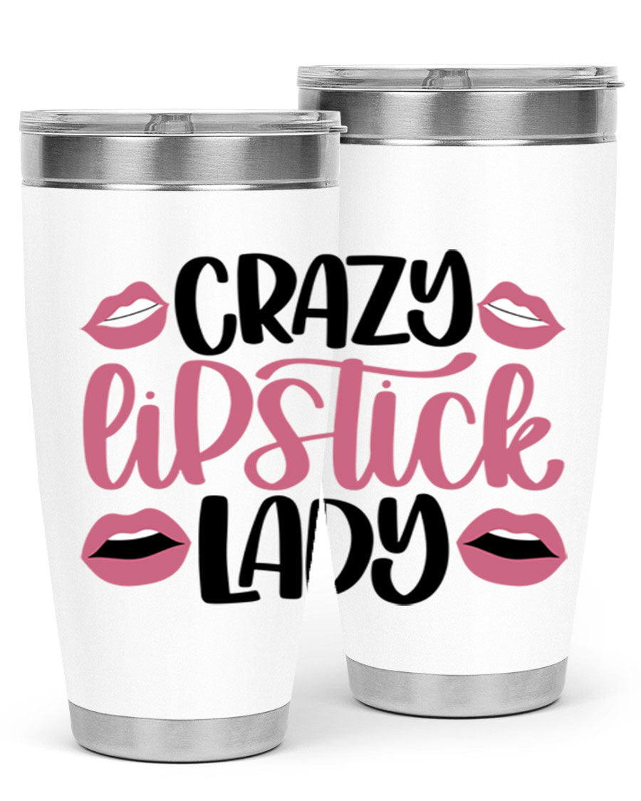 Crazy Lipstick Lady Style 107# 20oz tumbler featuring double wall vacuum insulation and a stylish design.