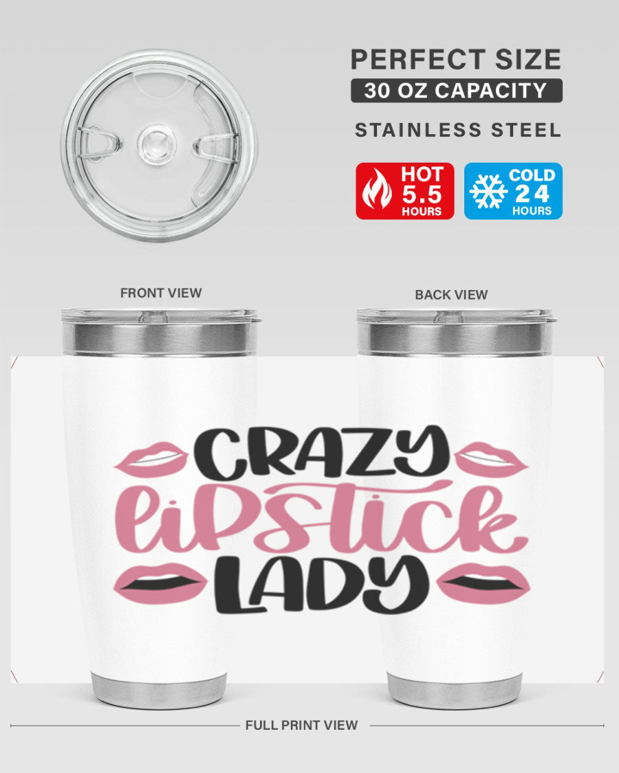 Crazy Lipstick Lady Style 107# 20oz tumbler featuring double wall vacuum insulation and a stylish design.