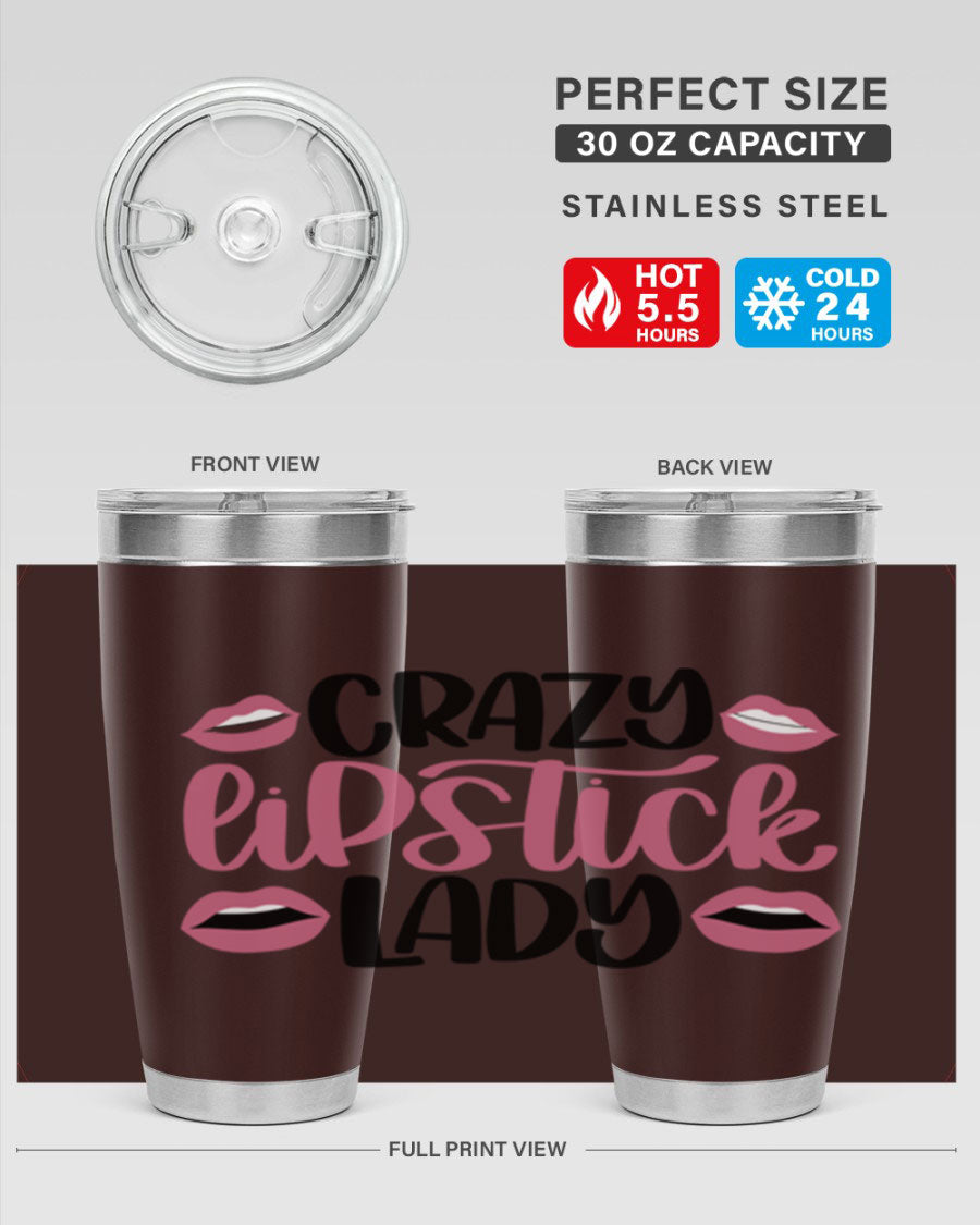 Crazy Lipstick Lady Style 107# 20oz tumbler featuring double wall vacuum insulation and a stylish design.