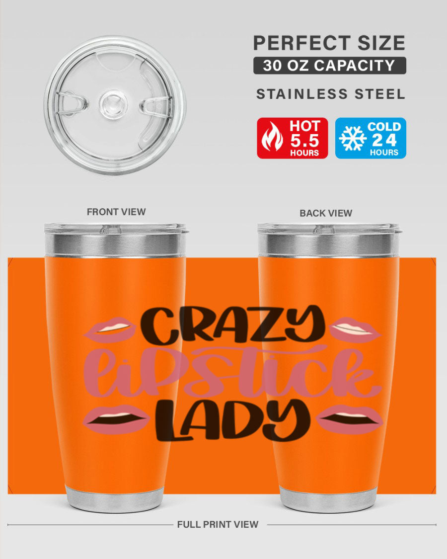 Crazy Lipstick Lady Style 107# 20oz tumbler featuring double wall vacuum insulation and a stylish design.