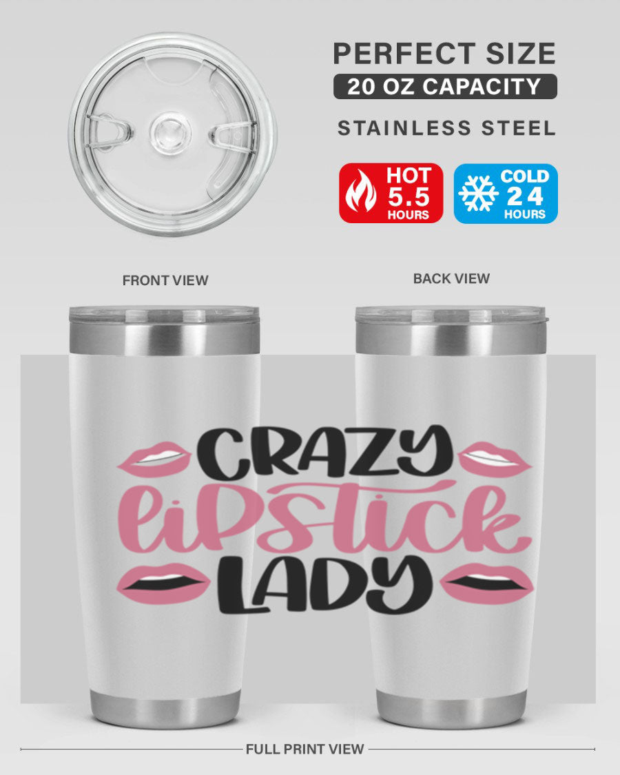 Crazy Lipstick Lady Style 107# 20oz tumbler featuring double wall vacuum insulation and a stylish design.