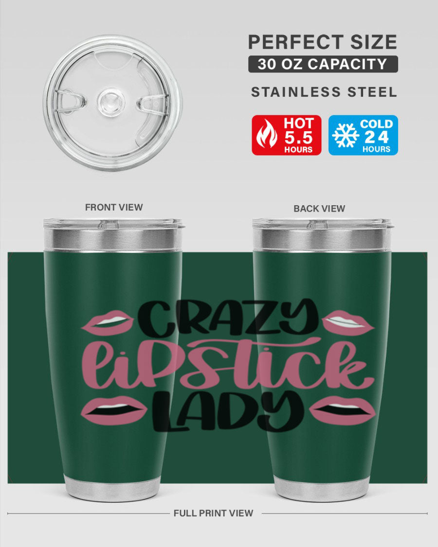 Crazy Lipstick Lady Style 107# 20oz tumbler featuring double wall vacuum insulation and a stylish design.