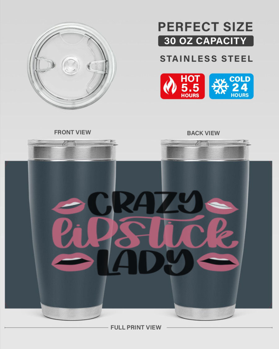 Crazy Lipstick Lady Style 107# 20oz tumbler featuring double wall vacuum insulation and a stylish design.