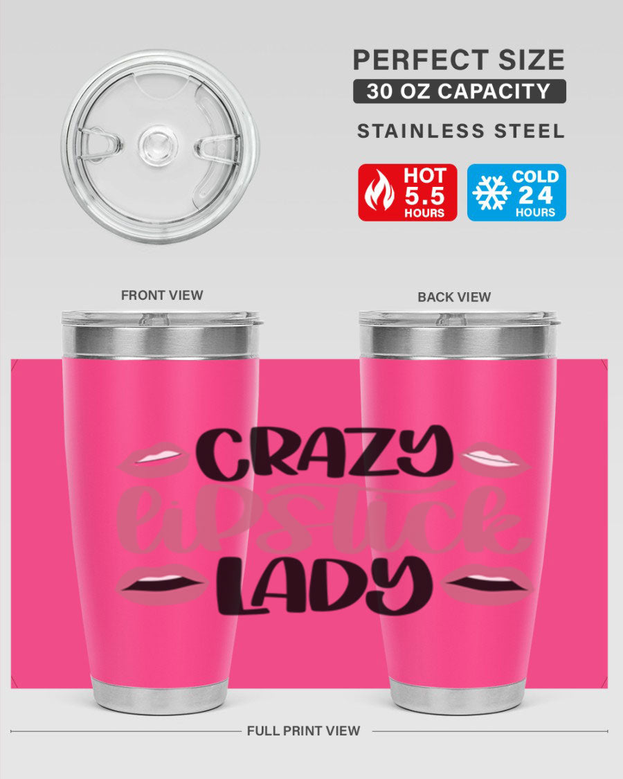 Crazy Lipstick Lady Style 107# 20oz tumbler featuring double wall vacuum insulation and a stylish design.