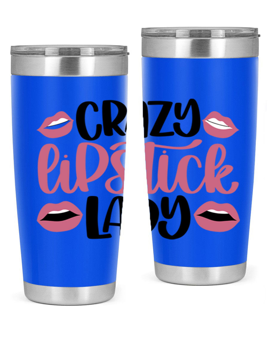 Crazy Lipstick Lady Style 107# 20oz tumbler featuring double wall vacuum insulation and a stylish design.