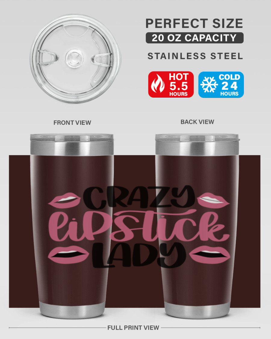 Crazy Lipstick Lady Style 107# 20oz tumbler featuring double wall vacuum insulation and a stylish design.
