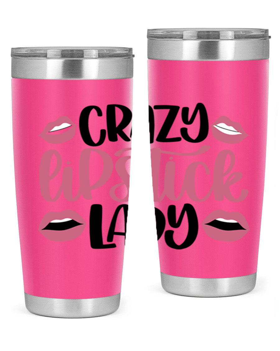 Crazy Lipstick Lady Style 107# 20oz tumbler featuring double wall vacuum insulation and a stylish design.