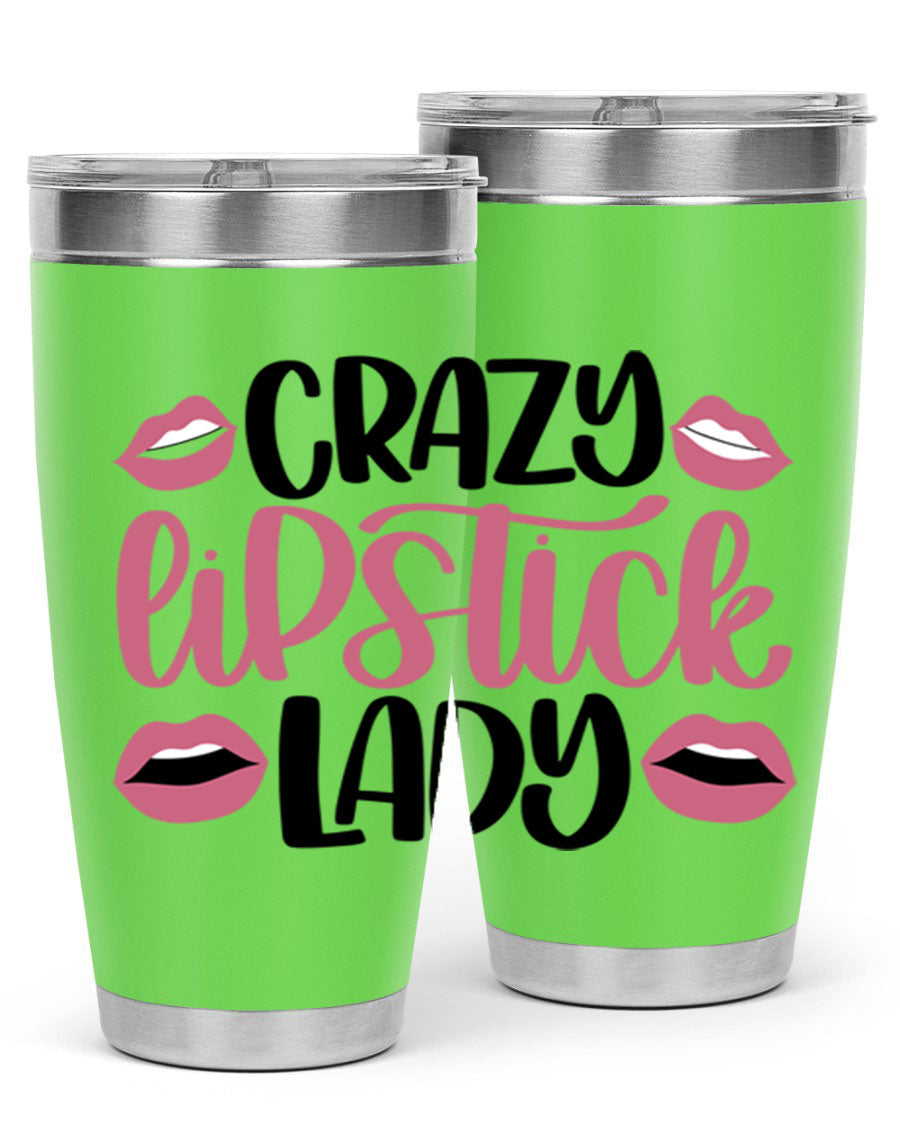 Crazy Lipstick Lady Style 107# 20oz tumbler featuring double wall vacuum insulation and a stylish design.