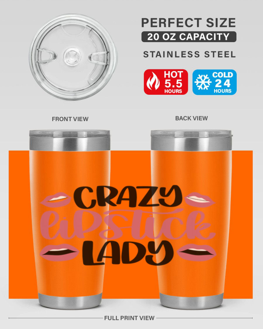 Crazy Lipstick Lady Style 107# 20oz tumbler featuring double wall vacuum insulation and a stylish design.