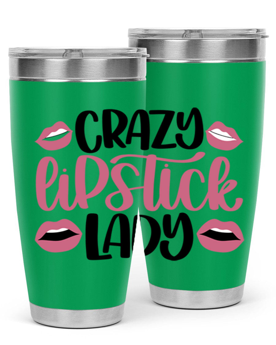 Crazy Lipstick Lady Style 107# 20oz tumbler featuring double wall vacuum insulation and a stylish design.