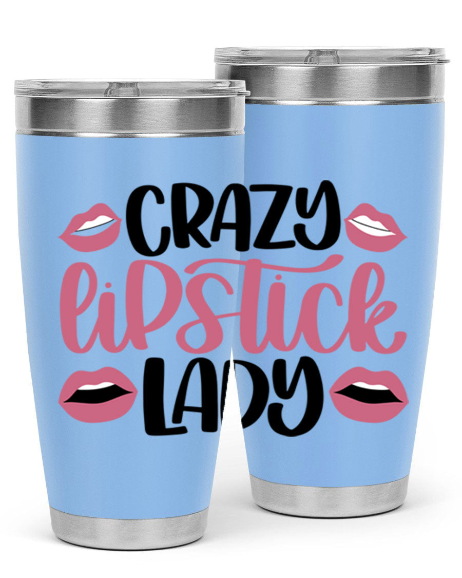 Crazy Lipstick Lady Style 107# 20oz tumbler featuring double wall vacuum insulation and a stylish design.