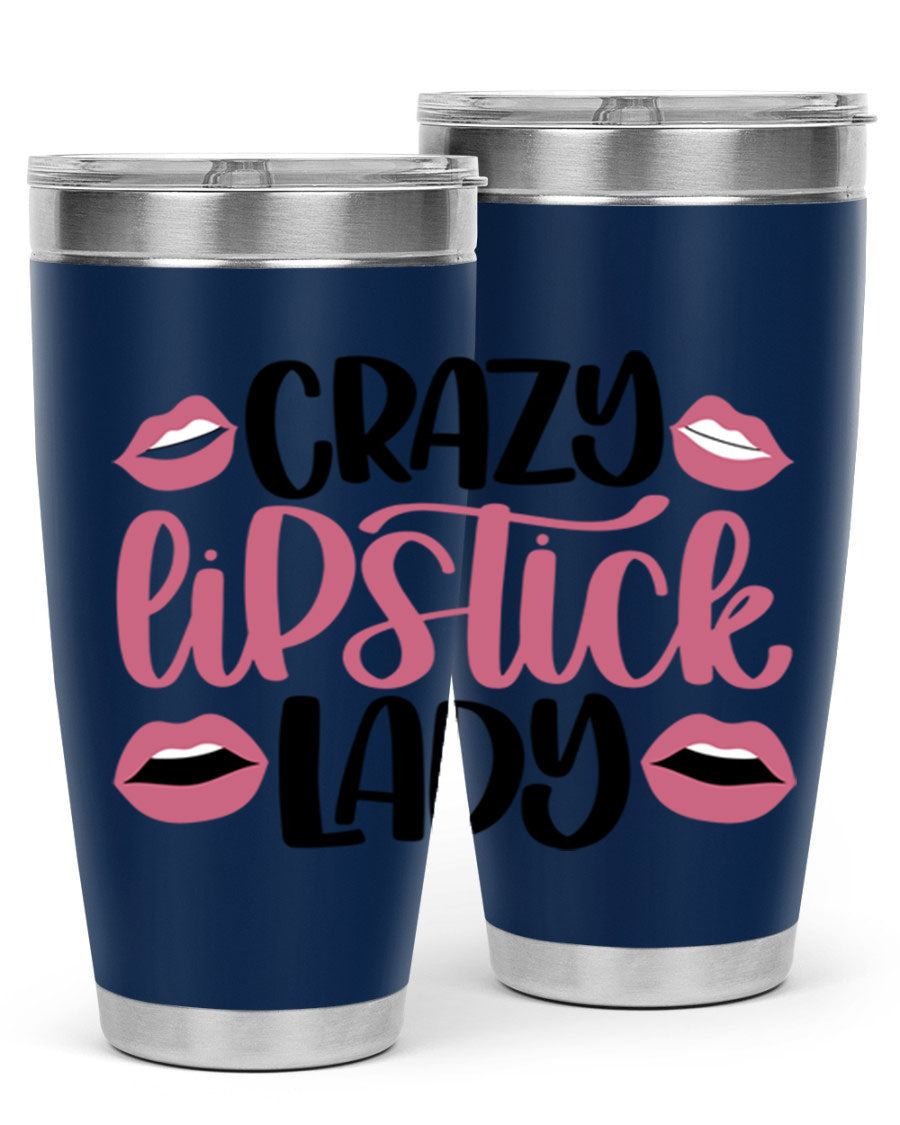 Crazy Lipstick Lady Style 107# 20oz tumbler featuring double wall vacuum insulation and a stylish design.