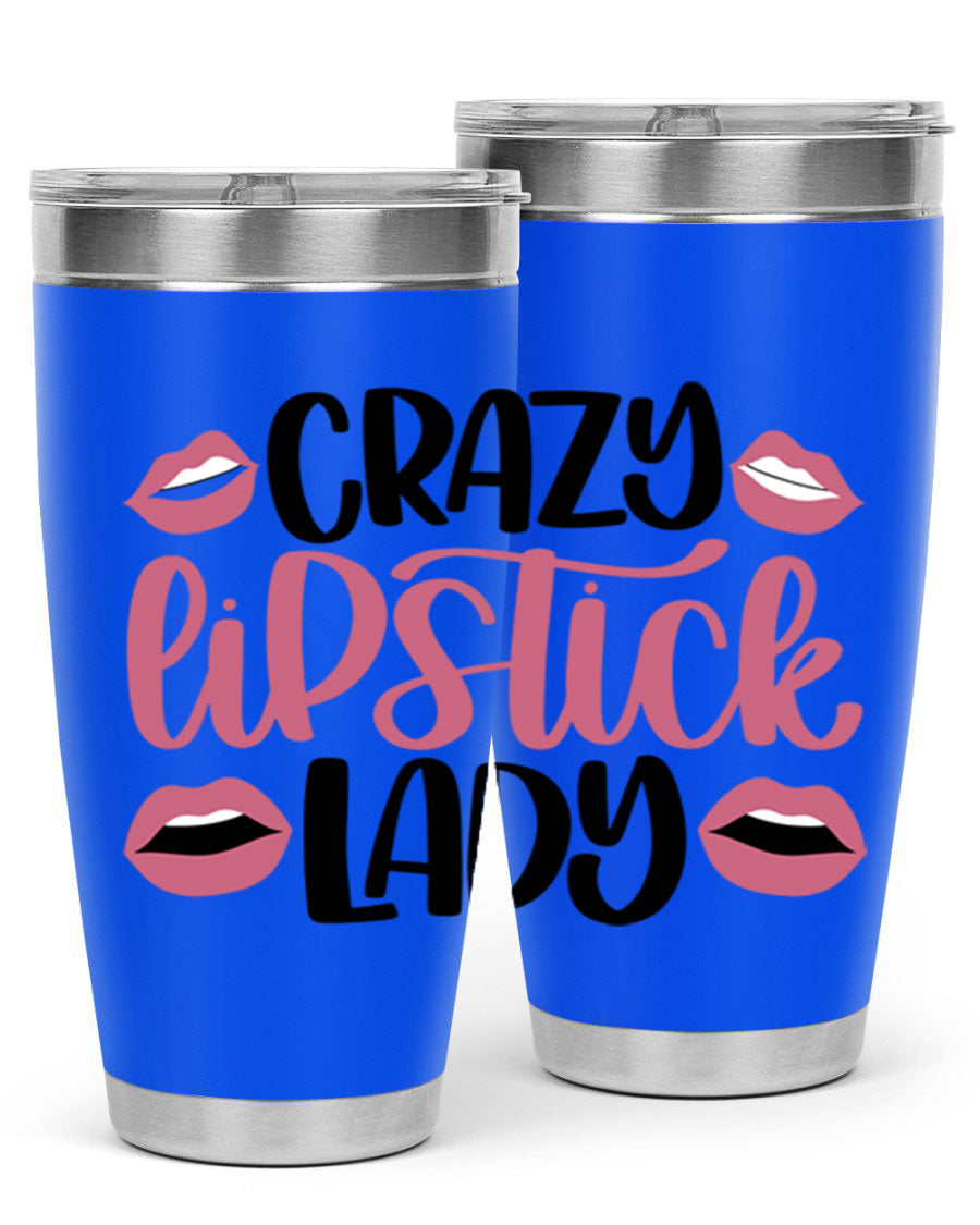 Crazy Lipstick Lady Style 107# 20oz tumbler featuring double wall vacuum insulation and a stylish design.