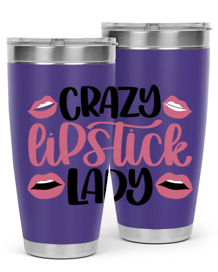 Crazy Lipstick Lady Style 107# 20oz tumbler featuring double wall vacuum insulation and a stylish design.