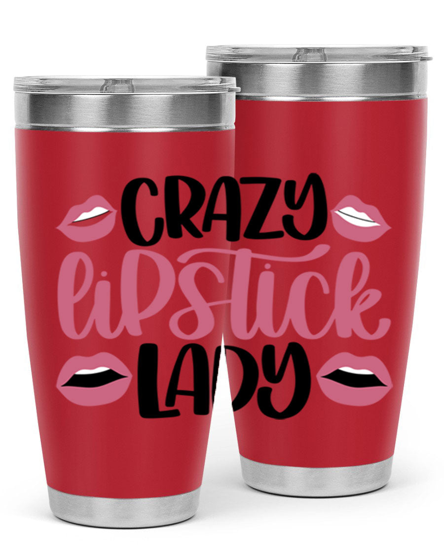 Crazy Lipstick Lady Style 107# 20oz tumbler featuring double wall vacuum insulation and a stylish design.