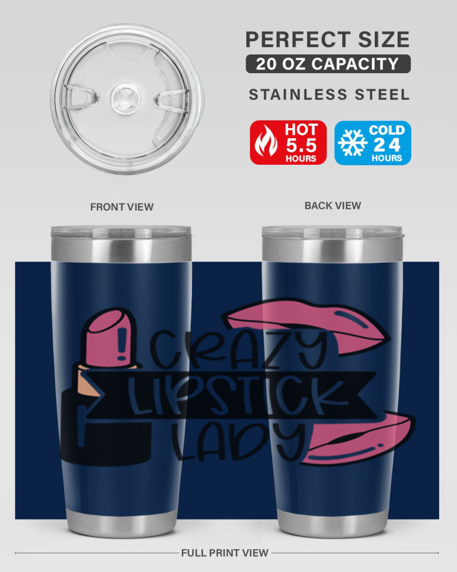Crazy Lipstick Lady Style 108# 20oz tumbler featuring a vibrant design, double wall vacuum insulation, and a drink-thru lid.