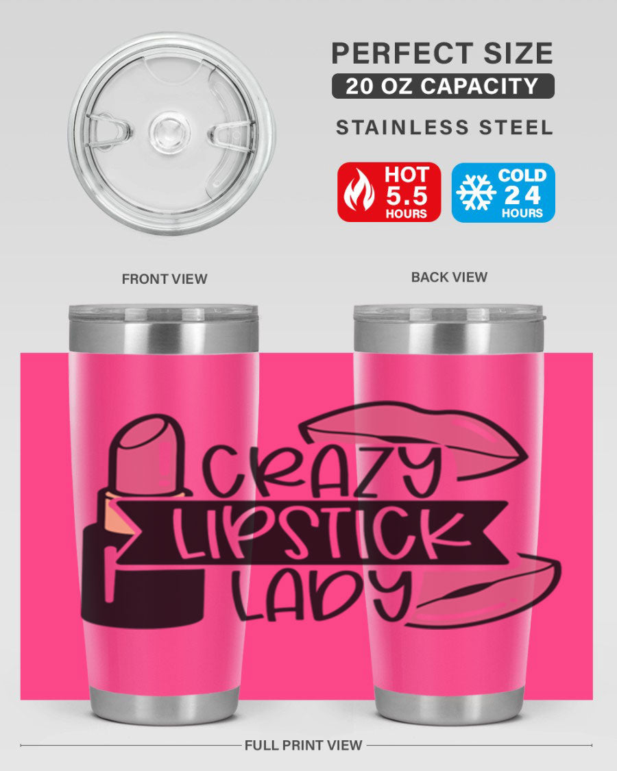 Crazy Lipstick Lady Style 108# 20oz tumbler featuring a vibrant design, double wall vacuum insulation, and a drink-thru lid.