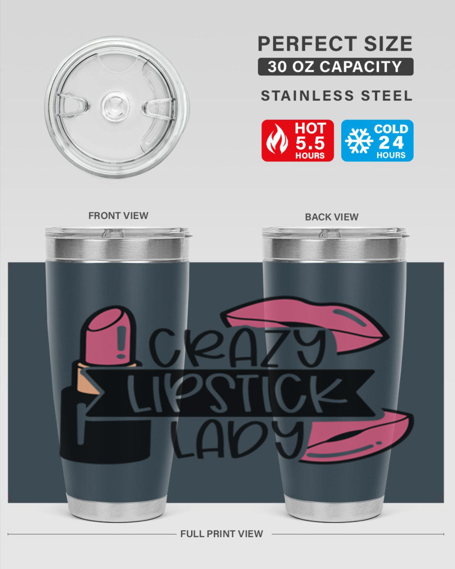 Crazy Lipstick Lady Style 108# 20oz tumbler featuring a vibrant design, double wall vacuum insulation, and a drink-thru lid.