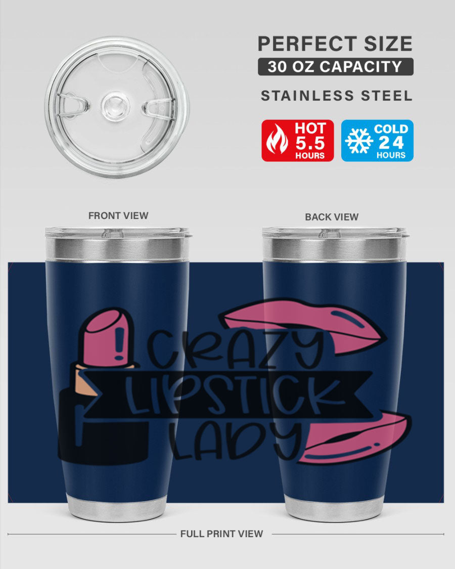 Crazy Lipstick Lady Style 108# 20oz tumbler featuring a vibrant design, double wall vacuum insulation, and a drink-thru lid.