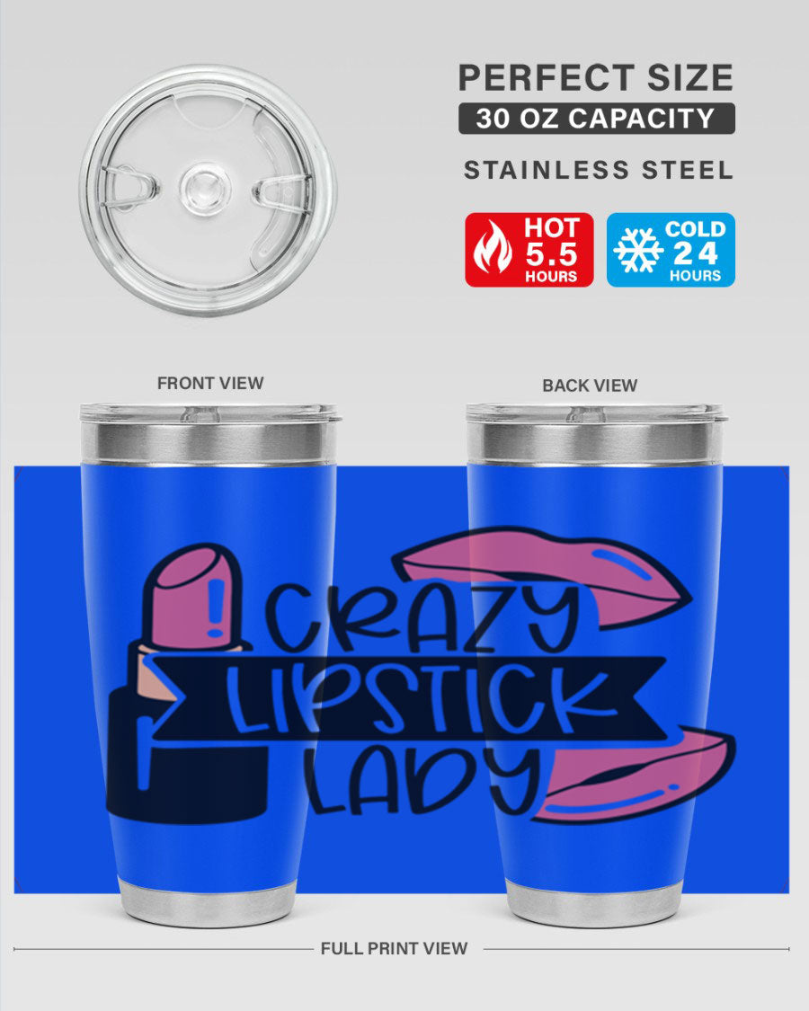 Crazy Lipstick Lady Style 108# 20oz tumbler featuring a vibrant design, double wall vacuum insulation, and a drink-thru lid.
