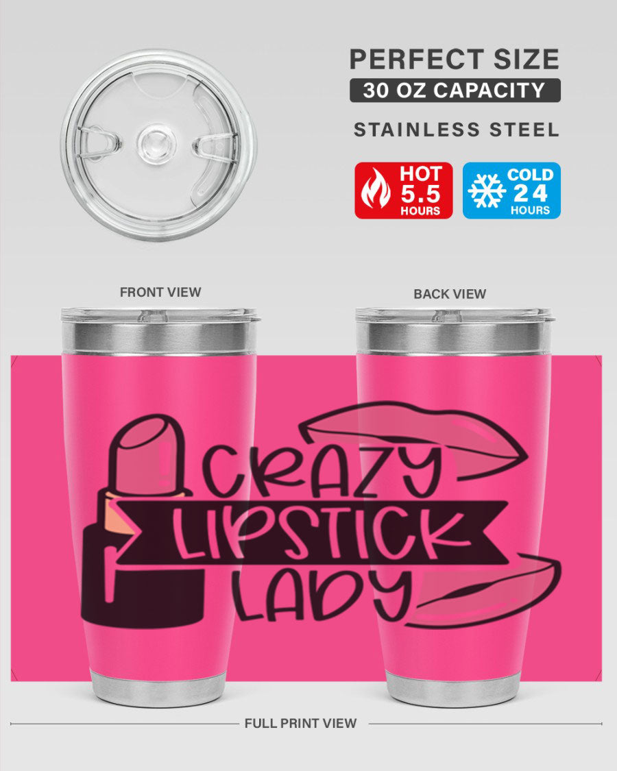 Crazy Lipstick Lady Style 108# 20oz tumbler featuring a vibrant design, double wall vacuum insulation, and a drink-thru lid.