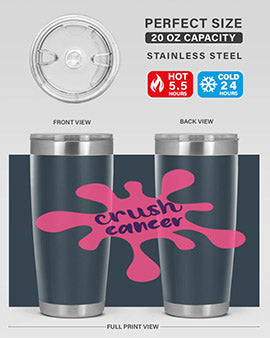 Crush Cancer Style 14# Tumbler, a 20oz double wall vacuum stainless steel tumbler with a vibrant design supporting breast cancer awareness.