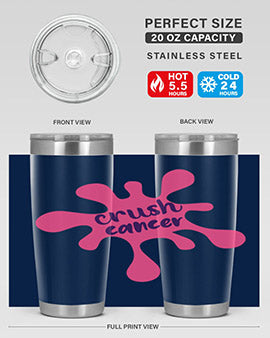 Crush Cancer Style 14# Tumbler, a 20oz double wall vacuum stainless steel tumbler with a vibrant design supporting breast cancer awareness.