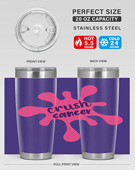 Crush Cancer Style 14# Tumbler, a 20oz double wall vacuum stainless steel tumbler with a vibrant design supporting breast cancer awareness.