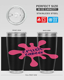 Crush Cancer Style 14# Tumbler, a 20oz double wall vacuum stainless steel tumbler with a vibrant design supporting breast cancer awareness.