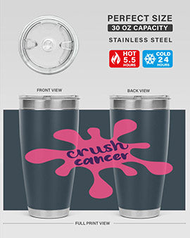 Crush Cancer Style 14# Tumbler, a 20oz double wall vacuum stainless steel tumbler with a vibrant design supporting breast cancer awareness.