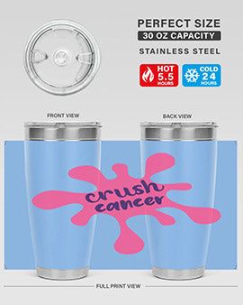 Crush Cancer Style 14# Tumbler, a 20oz double wall vacuum stainless steel tumbler with a vibrant design supporting breast cancer awareness.