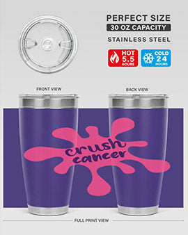 Crush Cancer Style 14# Tumbler, a 20oz double wall vacuum stainless steel tumbler with a vibrant design supporting breast cancer awareness.