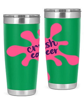 Crush Cancer Style 14# Tumbler, a 20oz double wall vacuum stainless steel tumbler with a vibrant design supporting breast cancer awareness.