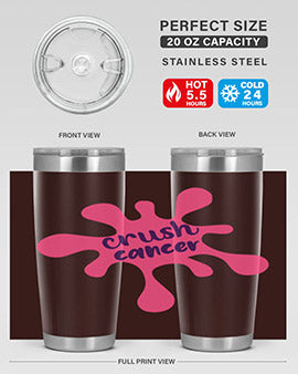 Crush Cancer Style 14# Tumbler, a 20oz double wall vacuum stainless steel tumbler with a vibrant design supporting breast cancer awareness.