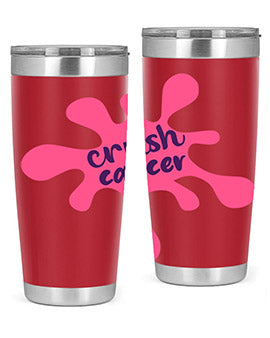 Crush Cancer Style 14# Tumbler, a 20oz double wall vacuum stainless steel tumbler with a vibrant design supporting breast cancer awareness.