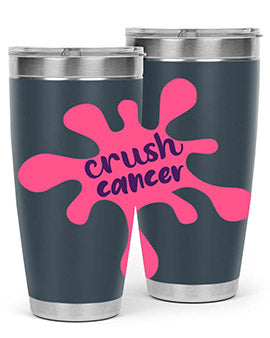 Crush Cancer Style 14# Tumbler, a 20oz double wall vacuum stainless steel tumbler with a vibrant design supporting breast cancer awareness.