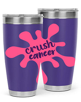 Crush Cancer Style 14# Tumbler, a 20oz double wall vacuum stainless steel tumbler with a vibrant design supporting breast cancer awareness.