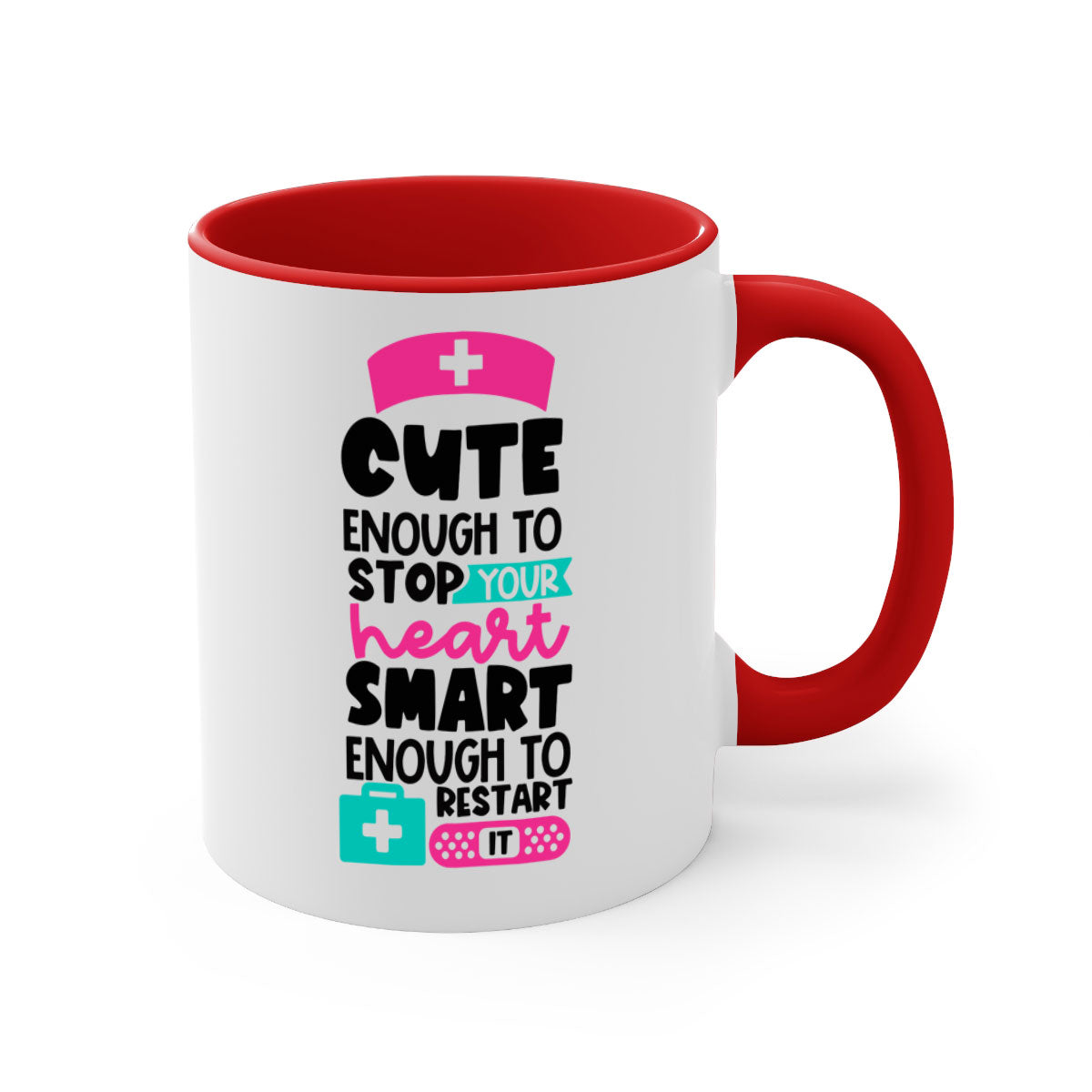 Cute Enough To Stop Your Heart Mug with a glossy finish, featuring a colored handle and interior, available in five vibrant colors.