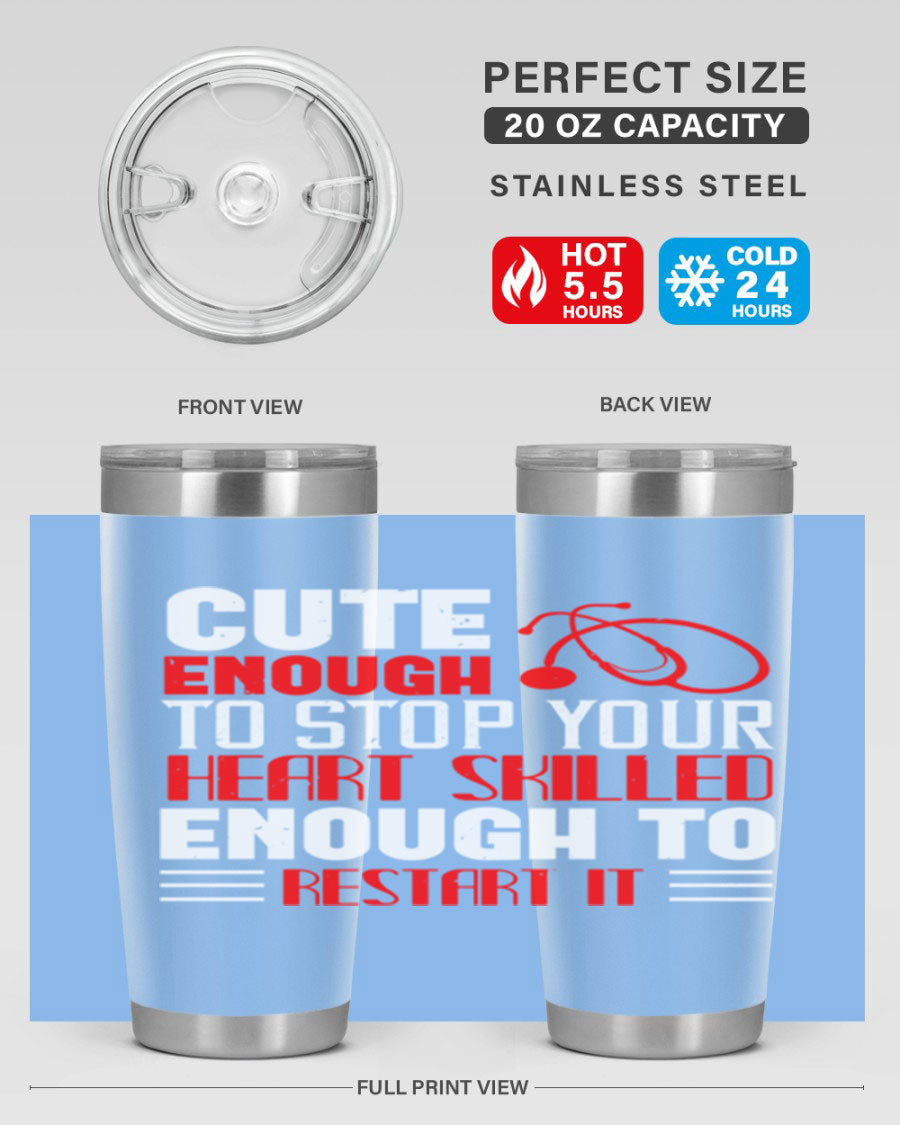 Cute enough to stop your Style 236# nurse tumbler in stainless steel with a vibrant design, perfect for hot and cold beverages.