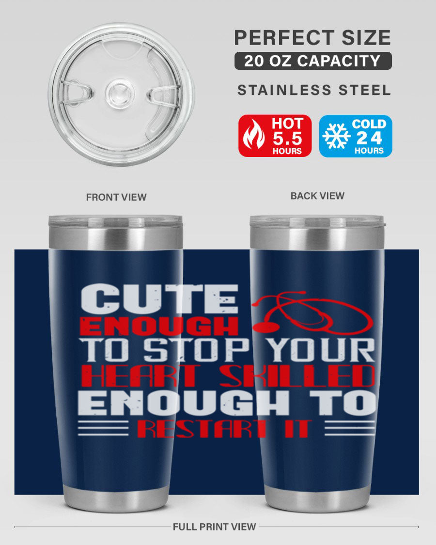 Cute enough to stop your Style 236# nurse tumbler in stainless steel with a vibrant design, perfect for hot and cold beverages.