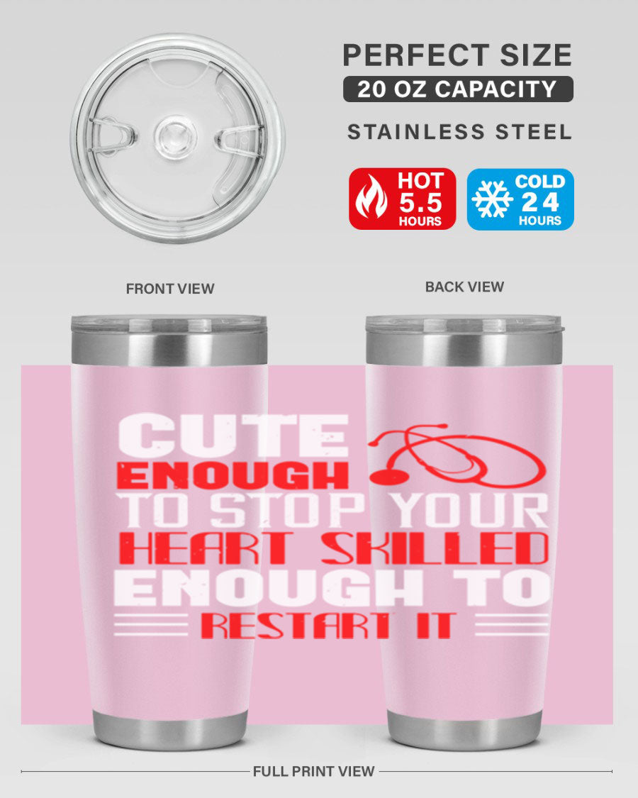 Cute enough to stop your Style 236# nurse tumbler in stainless steel with a vibrant design, perfect for hot and cold beverages.