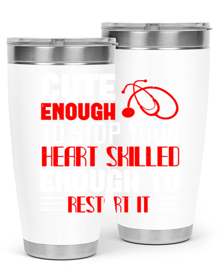 Cute enough to stop your Style 236# nurse tumbler in stainless steel with a vibrant design, perfect for hot and cold beverages.