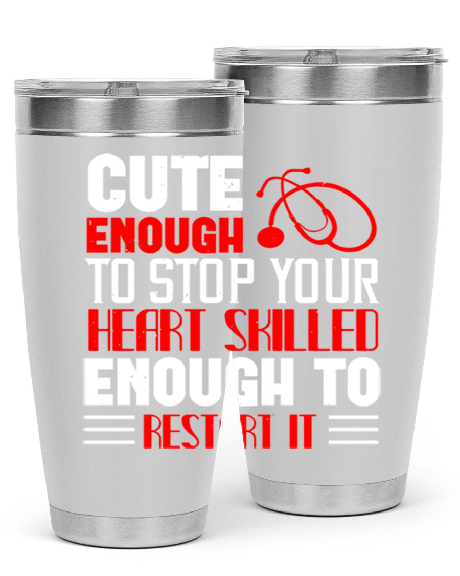 Cute enough to stop your Style 236# nurse tumbler in stainless steel with a vibrant design, perfect for hot and cold beverages.