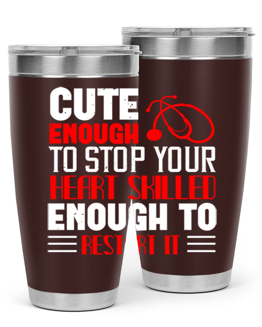 Cute enough to stop your Style 236# nurse tumbler in stainless steel with a vibrant design, perfect for hot and cold beverages.