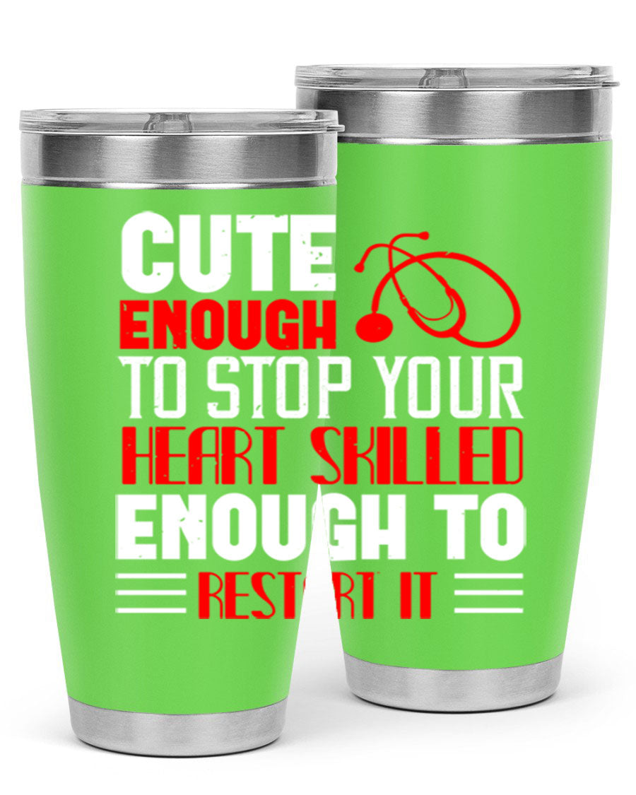 Cute enough to stop your Style 236# nurse tumbler in stainless steel with a vibrant design, perfect for hot and cold beverages.