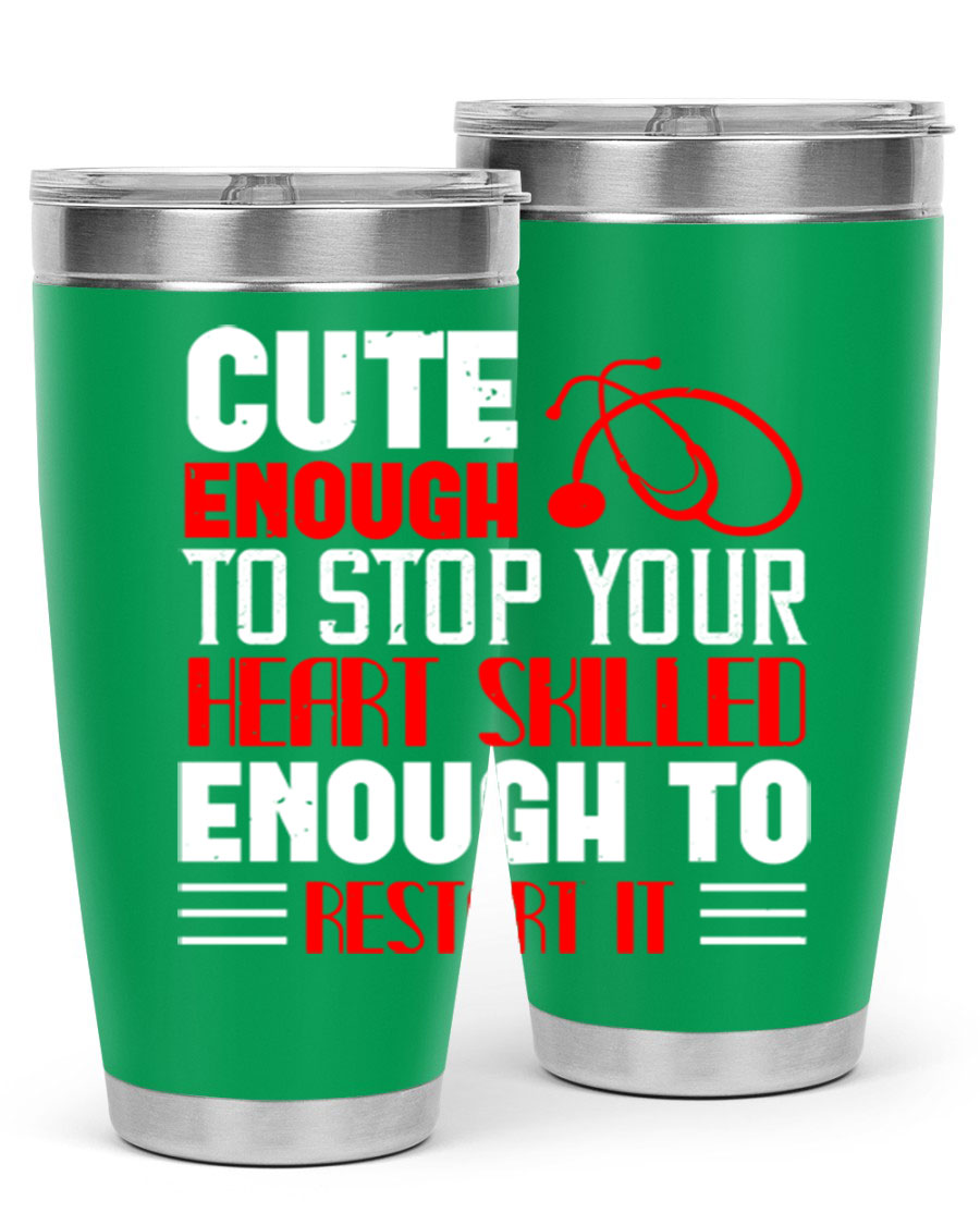 Cute enough to stop your Style 236# nurse tumbler in stainless steel with a vibrant design, perfect for hot and cold beverages.