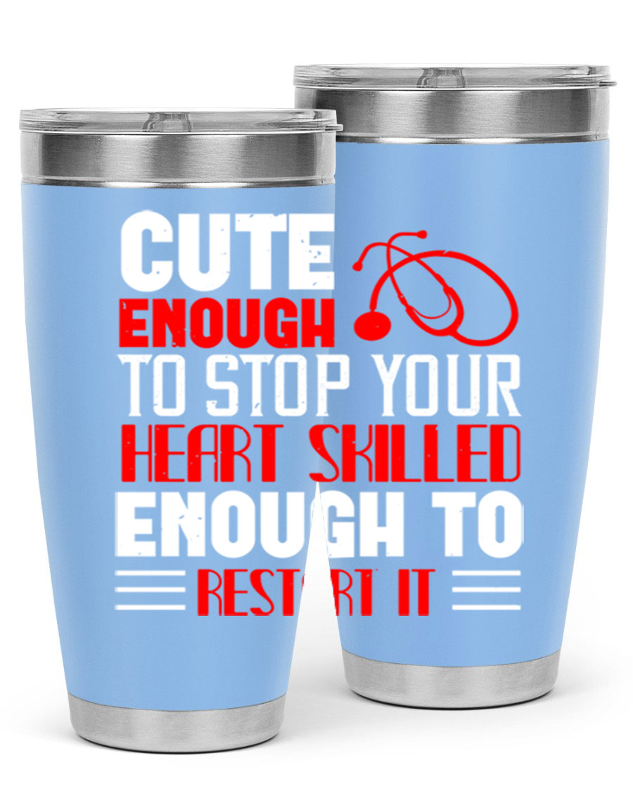 Cute enough to stop your Style 236# nurse tumbler in stainless steel with a vibrant design, perfect for hot and cold beverages.