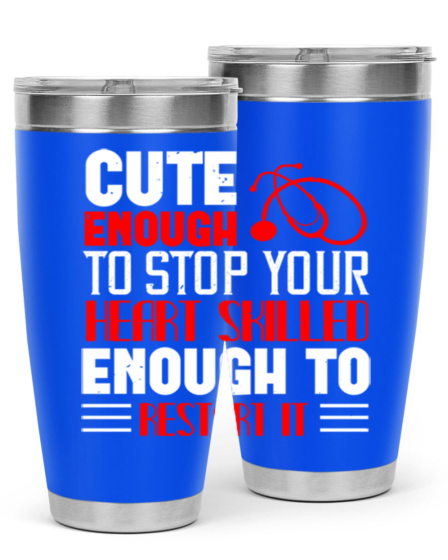 Cute enough to stop your Style 236# nurse tumbler in stainless steel with a vibrant design, perfect for hot and cold beverages.